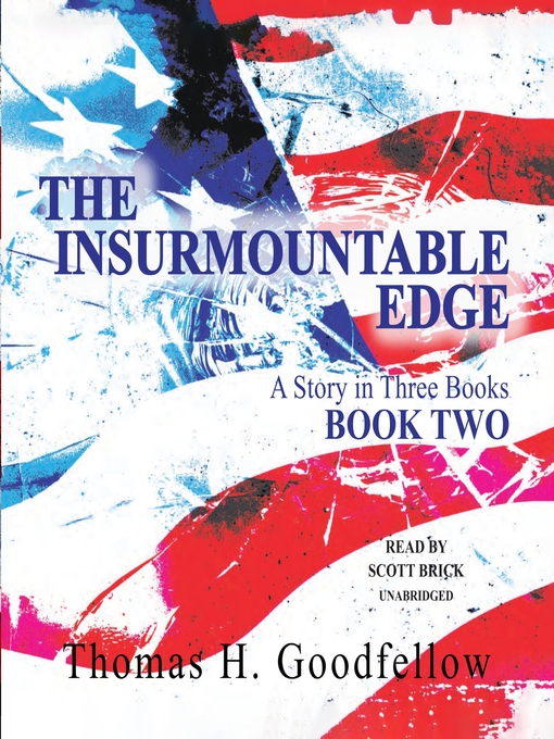 Title details for The Insurmountable Edge, Book Two by Thomas H. Goodfellow - Wait list